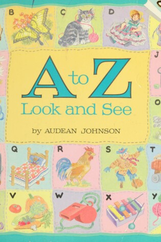 Cover of A to Z Look and See