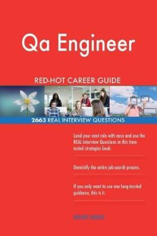 Cover of Qa Engineer Red-Hot Career Guide; 2663 Real Interview Questions