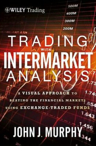 Cover of Trading with Intermarket Analysis, Enhanced Edition