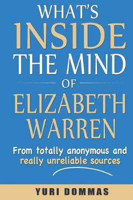 Book cover for What's inside the mind of Elizabeth Warren?