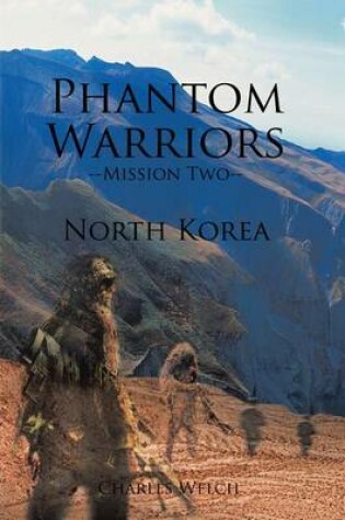 Cover of Phantom Warriors--Mission Two--North Korea