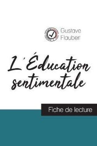 Cover of L'Education sentimentale de Flaubert (fiche de lecture et analyse complete de l'oeuvre)