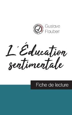 Book cover for L'Education sentimentale de Flaubert (fiche de lecture et analyse complete de l'oeuvre)