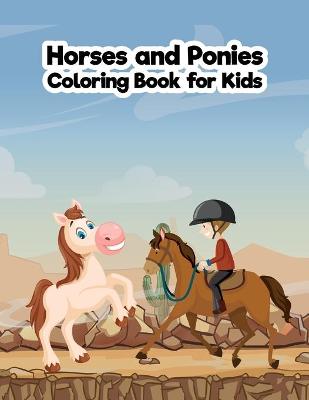 Book cover for Horses and Ponies Coloring Book for Kids