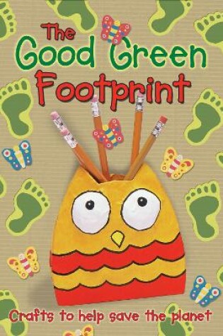 Cover of The Good Green Footprint