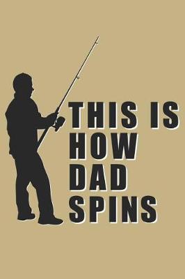 Book cover for This Is How Dad Spins