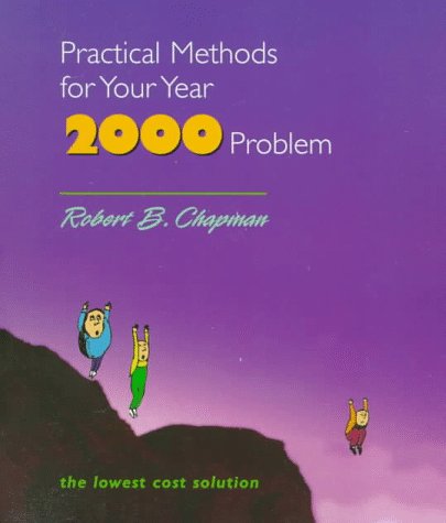 Book cover for Practical Methods for Your Year 2000 Problem