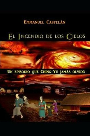 Cover of El Incendio de los Cielos
