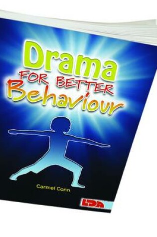 Cover of Drama for Better Behaviour