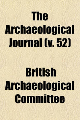 Book cover for The Archaeological Journal (V. 52)