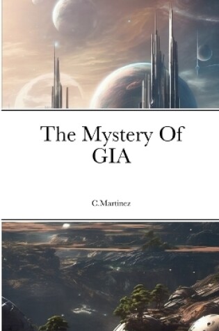 Cover of The Mystery Of GIA