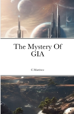 Book cover for The Mystery Of GIA