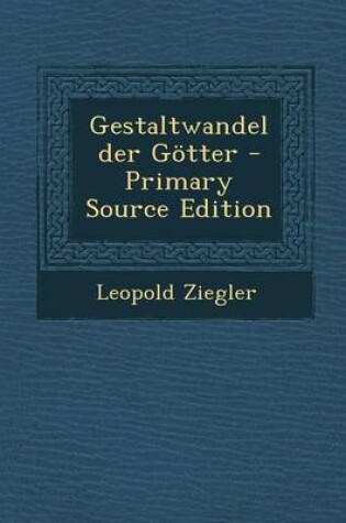 Cover of Gestaltwandel Der Gotter - Primary Source Edition