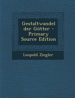 Book cover for Gestaltwandel Der Gotter - Primary Source Edition