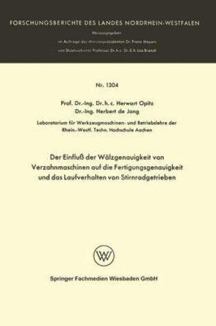Cover of Der Einfluss Der Walzgenauigkeit Von Verzahnmaschinen Auf Die Fertigungsgenauigkeit Und Das Laufverhalten Von Stirnradgetrieben