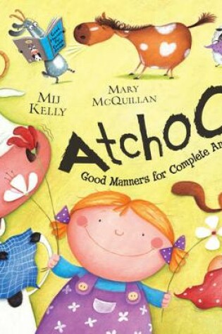 Cover of ATCHOO: The Complete Guide to Good Manners