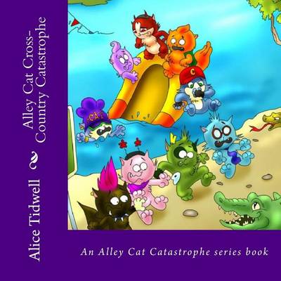 Cover of Alley Cat Cross Country Catastrophe