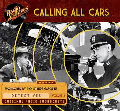 Cover of Calling All Cars, Volume 3