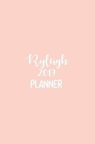 Cover of Ryleigh 2019 Planner