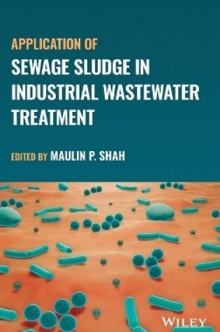 Cover of Application of Sewage Sludge in Industrial Wastewater Treatment