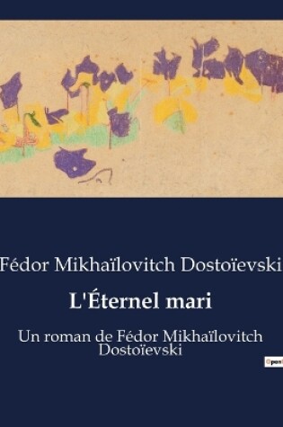 Cover of L'Éternel mari