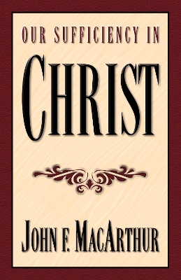 Book cover for Our Sufficiency in Christ