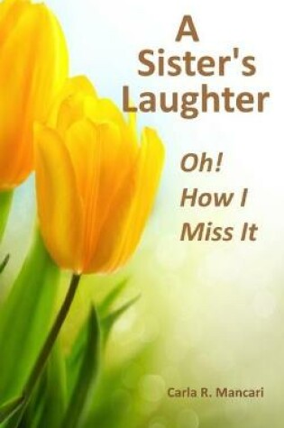 Cover of A Sister's Laughter
