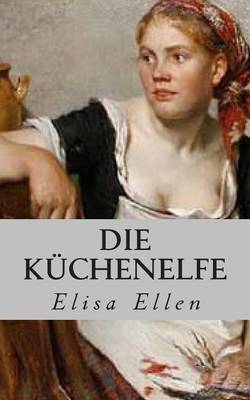 Book cover for Die Kuchenelfe