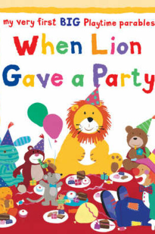 Cover of When Lion Gave a Party