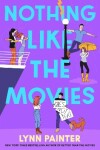 Book cover for Nothing Like the Movies