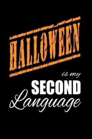 Cover of Halloween Is My 2nd Language