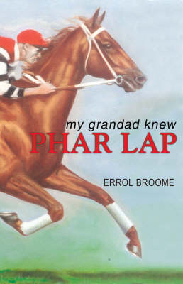 Book cover for My Grandad Knew Phar Lap