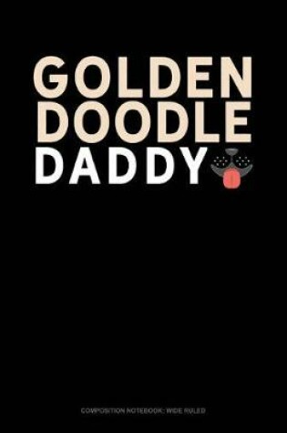 Cover of Goldendoodle Daddy