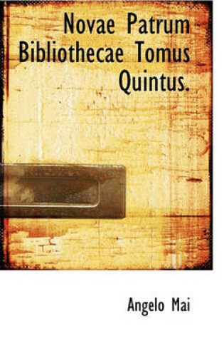 Cover of Novae Patrum Bibliothecae Tomus Quintus.