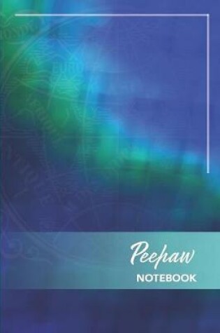 Cover of Peepaw Notebook