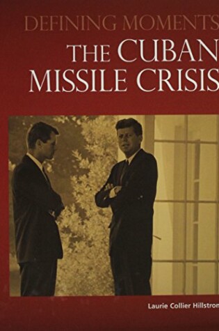 Cover of The Cuban Missile Crisis