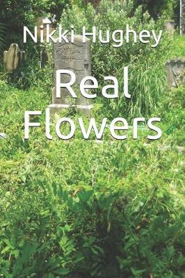 Book cover for Real Flowers