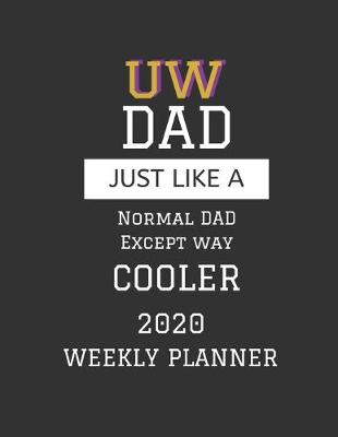 Book cover for UW Dad Weekly Planner 2020