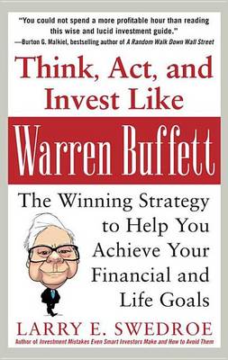 Book cover for Think, ACT, and Invest Like Warren Buffett: The Winning Strategy to Help You Achieve Your Financial and Life Goals