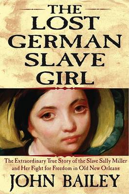 Book cover for The Lost German Slave Girl