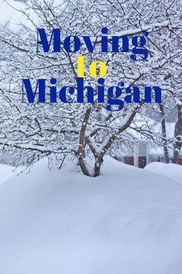 Book cover for Moving to Michigan