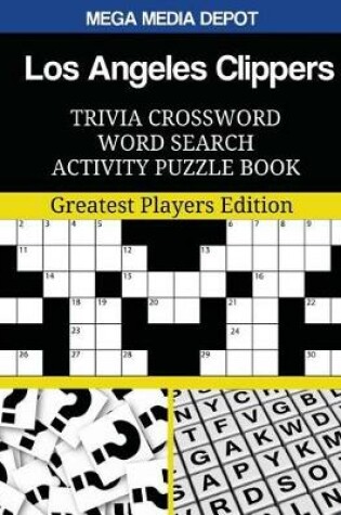 Cover of Los Angeles Clippers Trivia Crossword Word Search Activity Puzzle Book