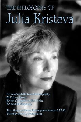 Cover of The Philosophy of Julia Kristeva