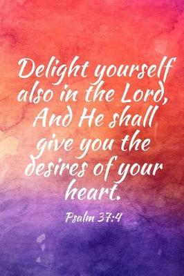 Book cover for Delight yourself also in the Lord