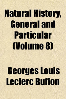 Book cover for Natural History, General and Particular (Volume 8)