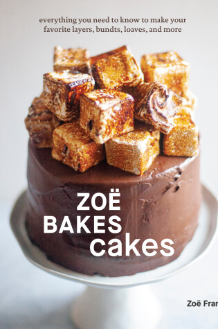 Cover of Zoë Bakes Cakes