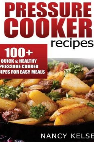 Cover of Pressure Cooker Recipes