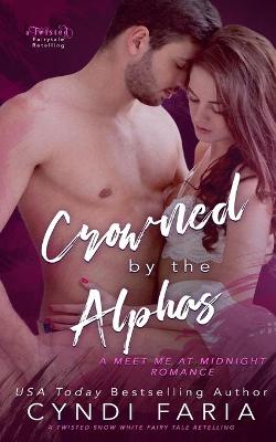 Cover of Crowned by the Alphas