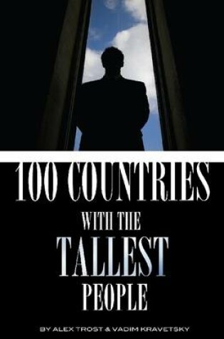 Cover of 100 Countries with the Tallest People