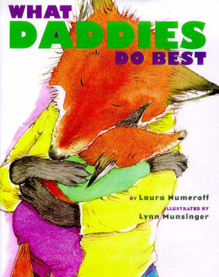 Book cover for What Daddies Do Best/What Mummies Do Best